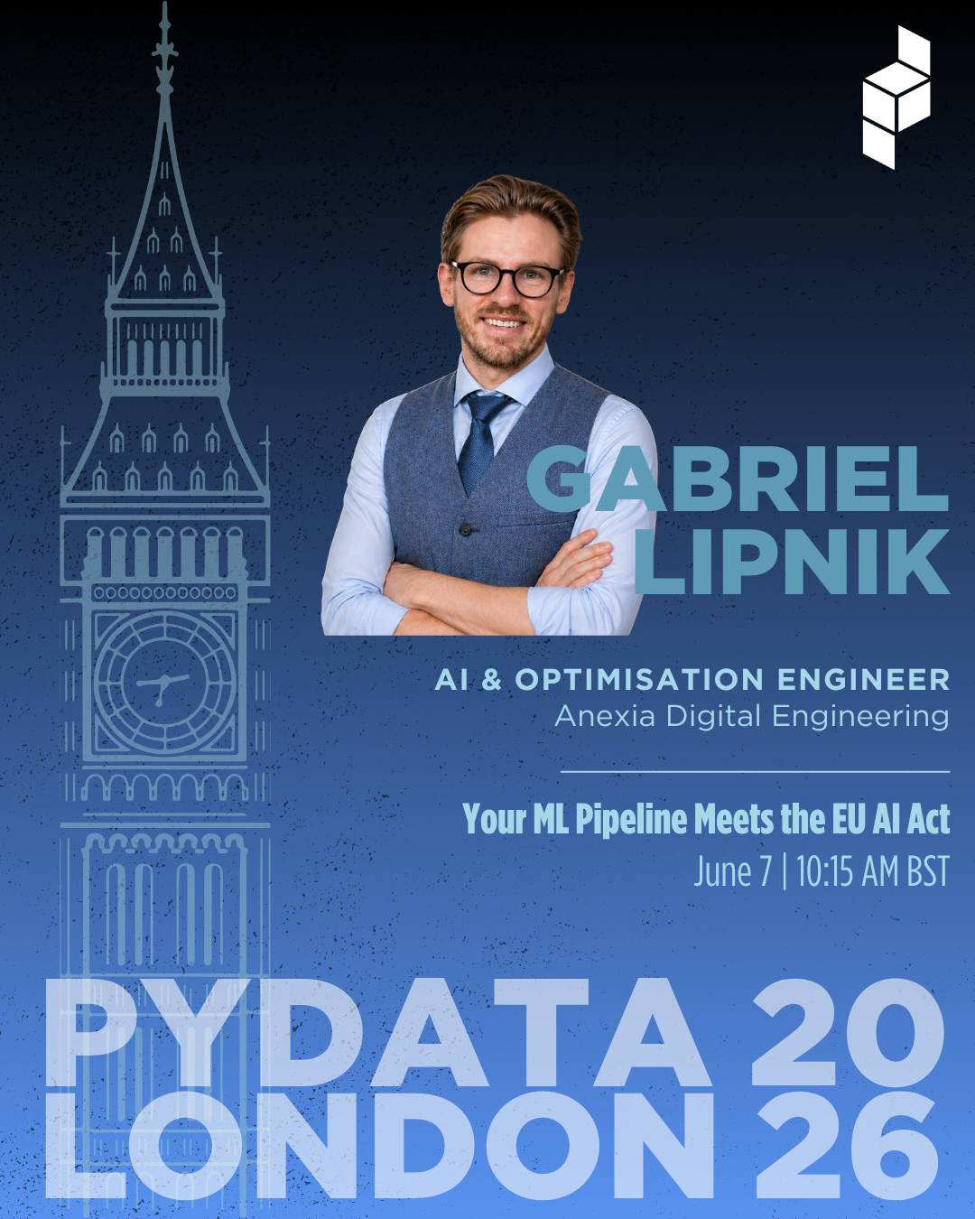 Speaker-Card: Gabriel Lipnik – Your ML Pipeline Meets the EU AI Act, PyData London 2026, 7. Juni 10:15 BST